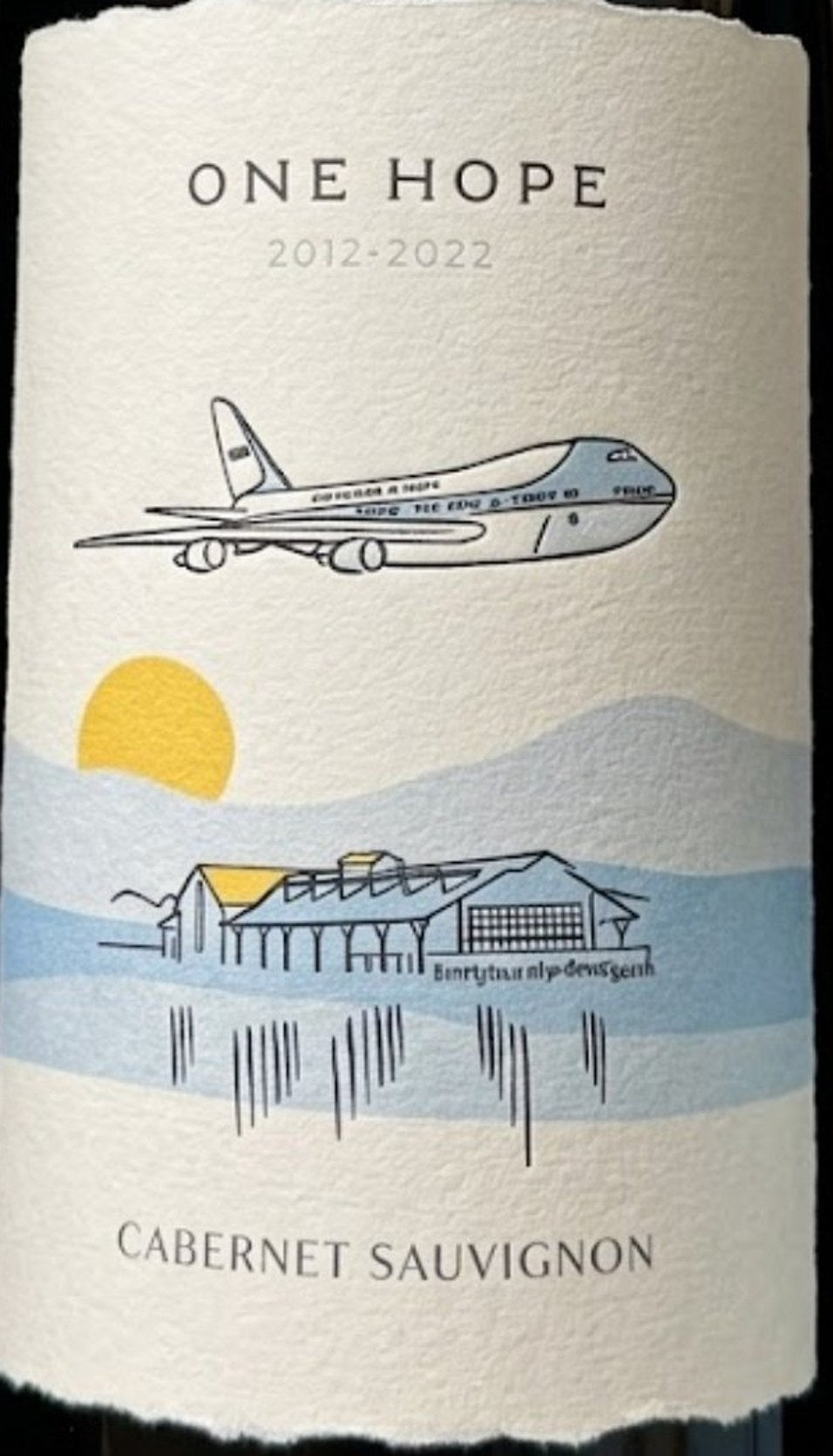 ONE HOPE 2012–2022 Cabernet Sauvignon — Air Force One commemorative label, served aboard Air Force One since 2011